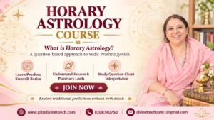Learn Horary Astrology and Vedic Prashna Kundali with Gitu Divine Touch. Explore question-based astrology, the twelve houses, planetary lords and traditional Prashna chart interpretation. Contact us to enquire about course details.